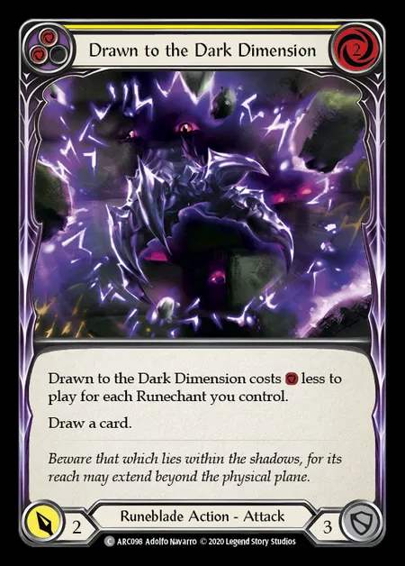 [Runeblade] Drawn to the Dark Dimension [UL-ARC098-C] (yellow)