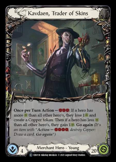 [Merchant] Kavdaen, Trader of Skins [UL-CRU118-R]