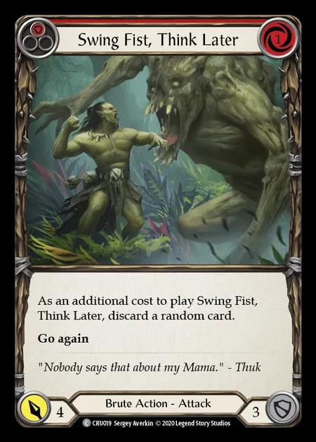 [Brute] Swing Fist, Think Later (red) [1st-CRU_019-C]