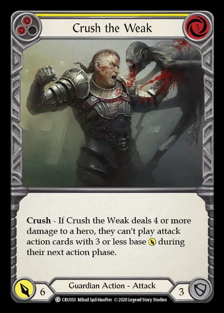[Guardian] Crush the Weak (yellow) [1st-CRU_033-C]