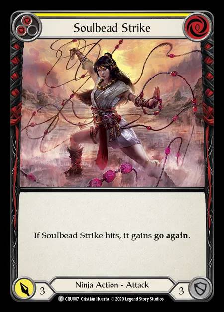 [Ninja] Soulbead Strike (yellow) [1st-CRU_067-C]