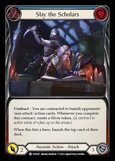 [Assassin] Slay the Scholars [DYN147-C] (blue)