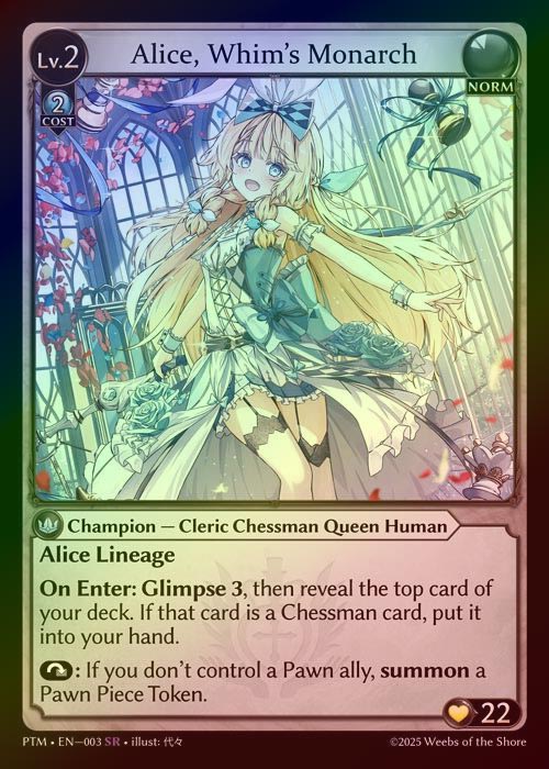 【FOIL】[Norm] Alice, Whim's Monarch [PTM003-SR]