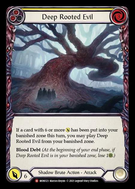 [Shadow Brute] Deep Rooted Evil [1st-MON_123-M]