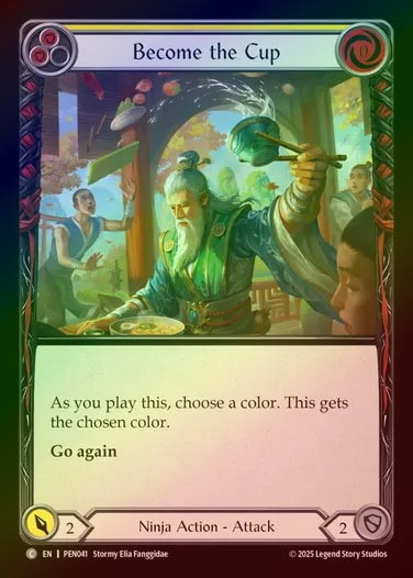 【RF】【EN】[Ninja] 器を象れ/Become the Cup (yellow)  [PEN041-C]