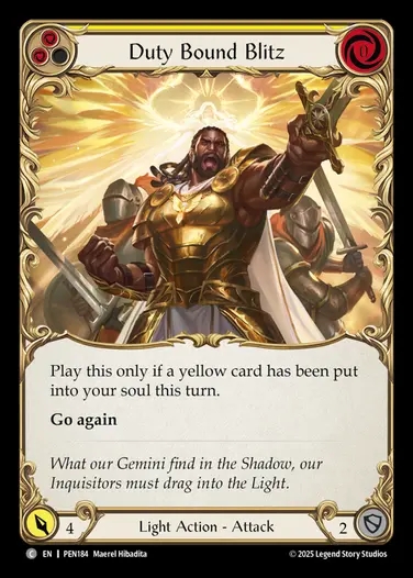 【EN】[Light] 忠義の突撃/Duty Bound Blitz (yellow)  [PEN184-C]