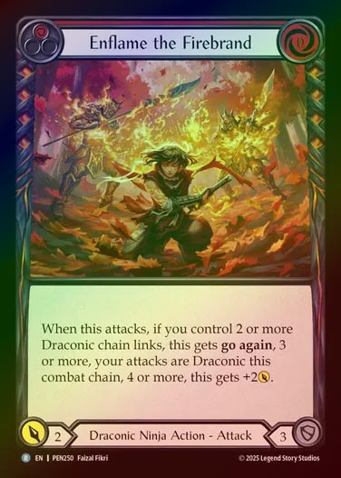 【RF】【EN】[Draconic Ninja] 煽火の炎上/Enflame the Firebrand (red)  [PEN250-R]