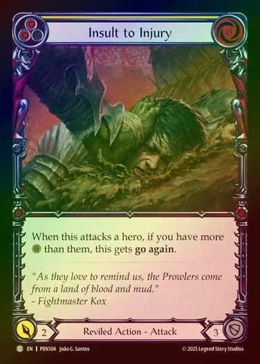 【RF】【EN】[Reviled] 踏んだり蹴ったり/Insult to Injury (yellow)  [PEN304-C]