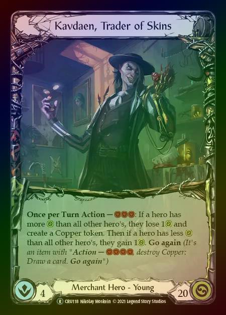 【RF】[Merchant] Kavdaen, Trader of Skins [UL-CRU118-R] Rainbow Foil