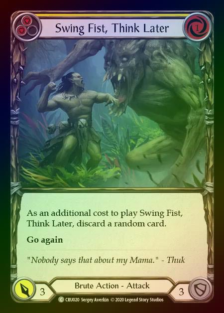 【RF】[Brute] Swing Fist, Think Later (yellow) [1st-CRU_020-C] Rainbow Foil