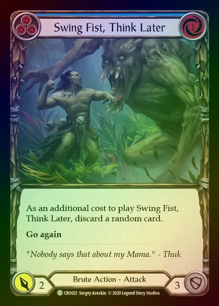 【RF】[Brute] Swing Fist, Think Later (blue) [1st-CRU_021-C] Rainbow Foil