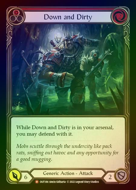 【RF】[Generic] Down and Dirty [OUT184-M] Rainbow Foil