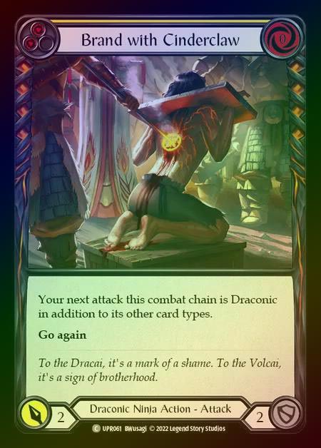 【RF】[Draconic Ninja] Brand with Cinderclaw [UPR061-C] (yellow) Rainbow Foil