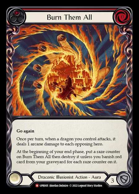 [Draconic Illusionist] Burn Them All [UPR005-M]