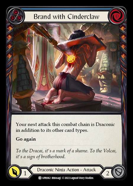 [Draconic Ninja] Brand with Cinderclaw [UPR062-C] (blue)
