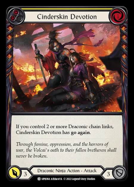 [Draconic Ninja] Cinderskin Devotion [UPR064-C] (yellow)